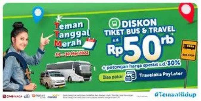 Promo Traveloka TTM 24-30 Mei 2022, Diskon Tiket Bus & Travel hingga Rp 50.000