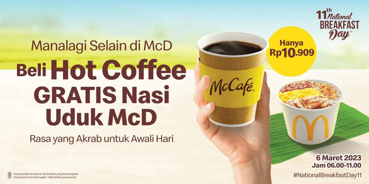 Promo McD Hari Sarapan Nasional 2023, Beli Hot Coffee Gratis 1 Nasi Uduk McD