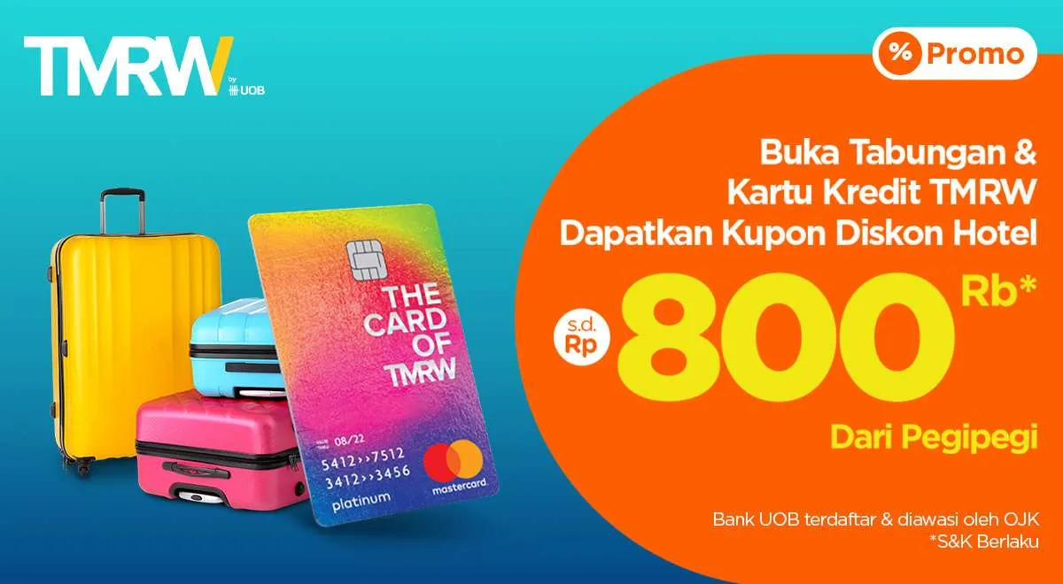 Buka Tabungan & Kartu Kredit TMRW Dapat Diskon s.d Rp800.000 dari PegiPegi