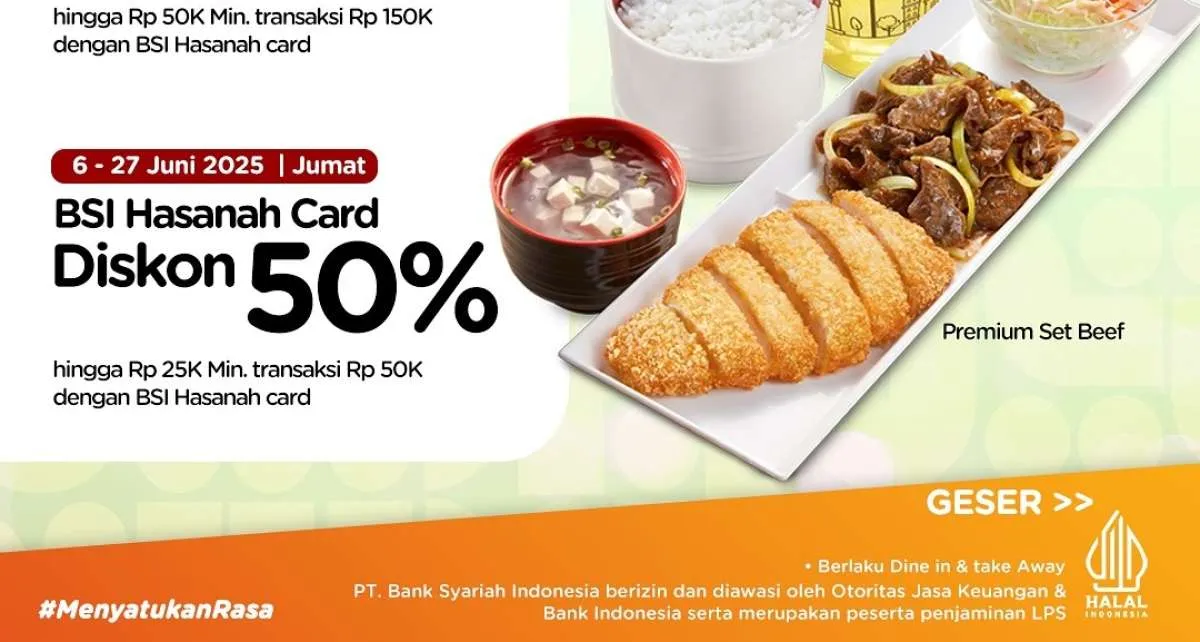 Promo HokBen dan Bank BSI Terbaru Bulan Juni 2025, Ada Diskon 50% di Hari Jumat