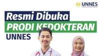 Unnes Buka Prodi Baru Kedokteran 2023, Ini Syarat Pendaftaran Calon Mabanya