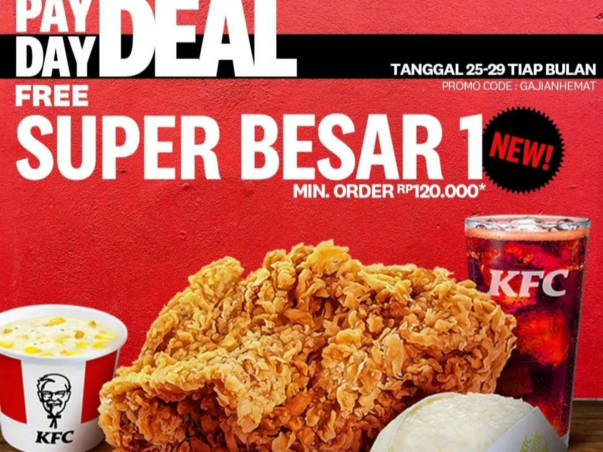 Promo KFC Payday Deal Edisi 25-29 Agustus 2024 Ada Gratis Super Besar 1