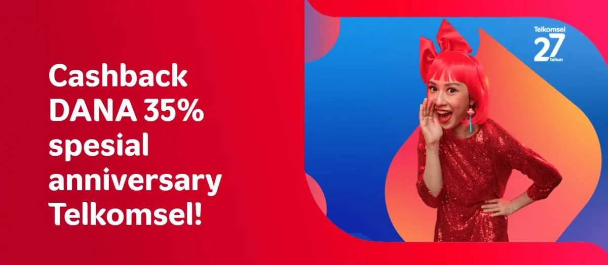 Promo Anniversary Telkomsel Ke-27, Beli Paket Data Pakai DANA Cashback 35%