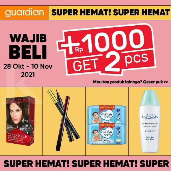 Promo Guardian Super Hemat Minggu Ini, Cukup Tambah Uang Rp 1000 Bisa Dapat 2 Produk