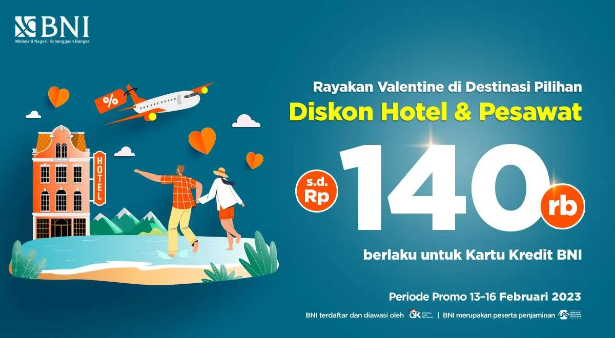 Promo Kredit BNI 13-16 Februari, Diskon Hotel & Tiket Pesawat PegiPegi Rp 140.000