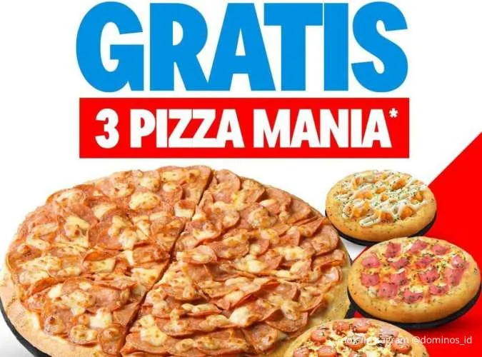 Saatnya Lebih Untung dengan Promo Gratis 3 Pizza Mania Favorit dari Domino’s Pizza