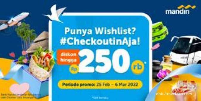 Promo Kartu Kredit Visa Mandiri, Diskon Produk Traveloka hingga Rp 250.000