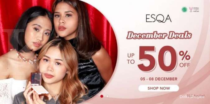 Promo ESQA December Deals, Nikmati Diskon hingga 50% untuk Belanja Makeup Lebih Hemat