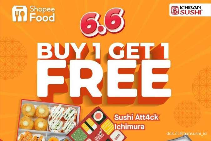 Promo 6.6 Ichiban Sushi Edisi Juni 2023, Beli 1 Gratis 1 Sushi Pilihan via ShopeeFood