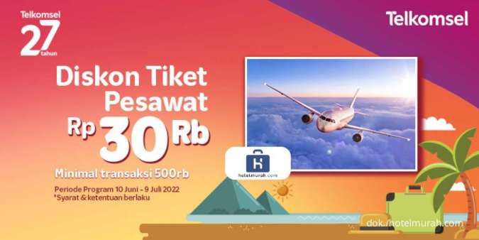 Promo Hotelmurah.com s.d 9 Juli 2022, Dapatkan Diskon Tiket Pesawat Rp 30.000 