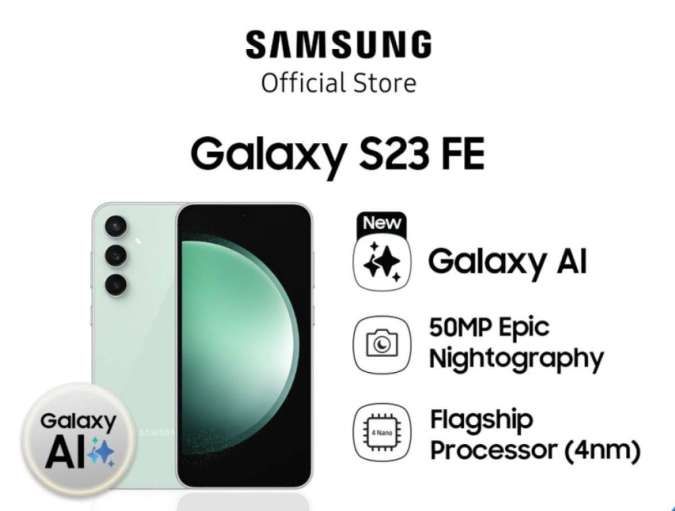 Daftar Harga Samsung S23 FE di November 2024, Sekarang Mulai Rp 7,8 Jutaan