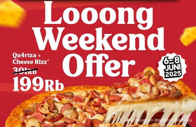 Promo Pizza Hut Long Weekend 6-8 Juni 2025, QU4RTZA + Cheese Rizz Cuma Rp 199.000