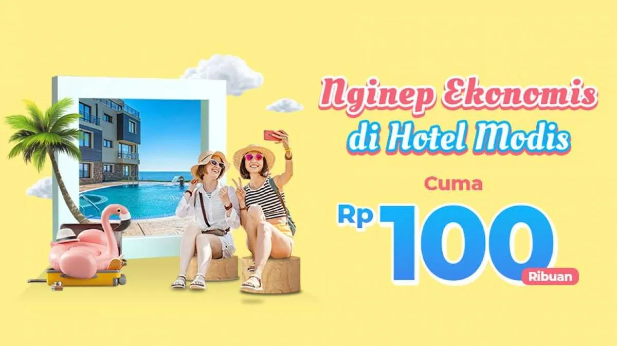 Saatnya Menginap di Hotel Impian Cuma Rp100.000 dari Mister Aladin s.d 7 Juli 2022