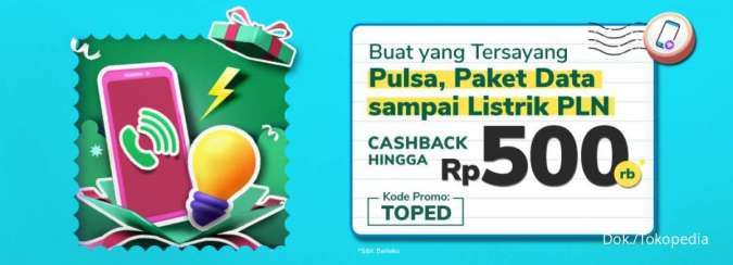 Promo Tokopedia Februari 2022, Beli Pulsa dan Bayar Tagihan Cashback Rp 500.000