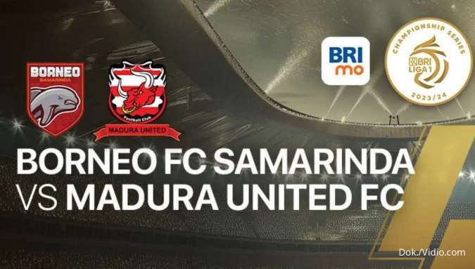 Streaming Borneo FC vs Madura UTD, 19 Mei 2024: Championship Series BRI Liga 1