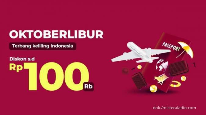 Promo Mister Aladin Oktoberlibur, Ada Diskon Tiket Pesawat Rp 100.000