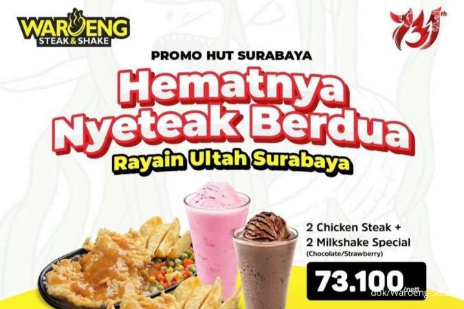 HUT ke-731 Kota Surabaya, Promo Waroeng Steak Sediakan Steak Serba 2 Porsi