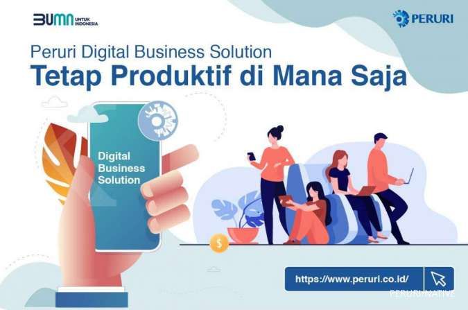 Peruri Digital Business Solution: Produktif Di Mana Saja