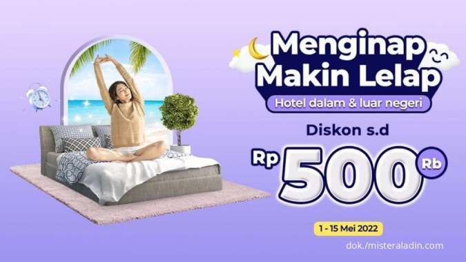 Promo Mister Aladin Hotel, Diskon Hotel Dalam & Luar Negeri s.d Rp500.000