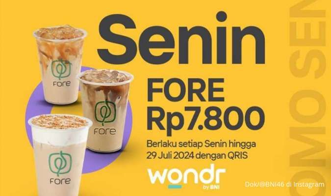 Promo Fore dengan QRIS Wondr by BNI di Bulan Juli, Harga Spesial 7.800 Setiap Senin