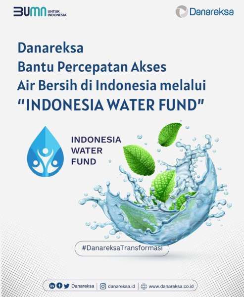 Danareksa Dukung Perbaikan Akses Air Bersih di Indonesia