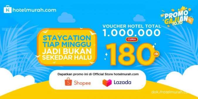 Promo hotelmurah.com, Voucher Hotel Total Rp1Juta Cuma Rp180.000 di Lazada & Shopee