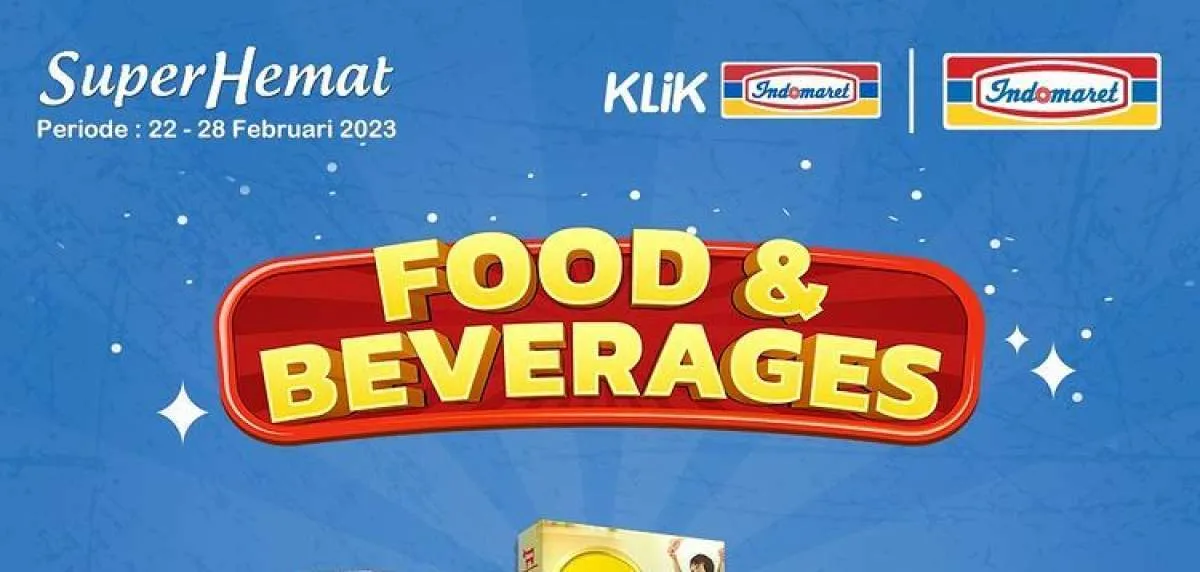 Promo Indomaret Super Hemat 28 Februari 2023, Promo yang Berakhir di Hari Selasa