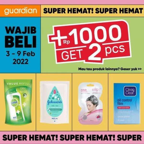 Katalog Promo Guardian +1000 Get 2 Pcs Periode 3-9 Februari 2022