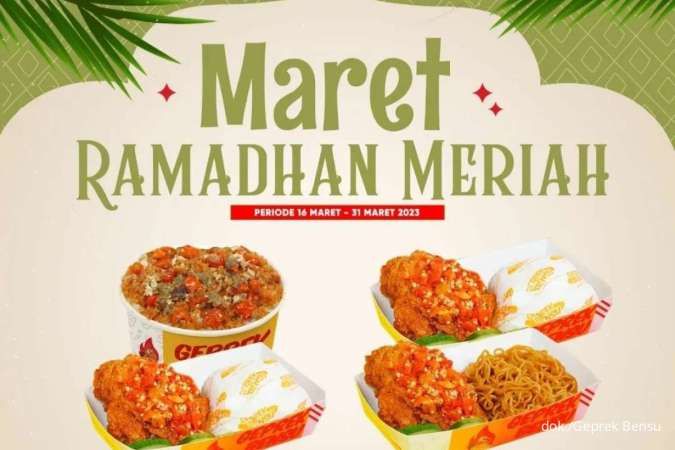 Promo Geprek Bensu Edisi Bulan Puasa 2023, Paket Ramadhan Meriah Serba Rp 33.000
