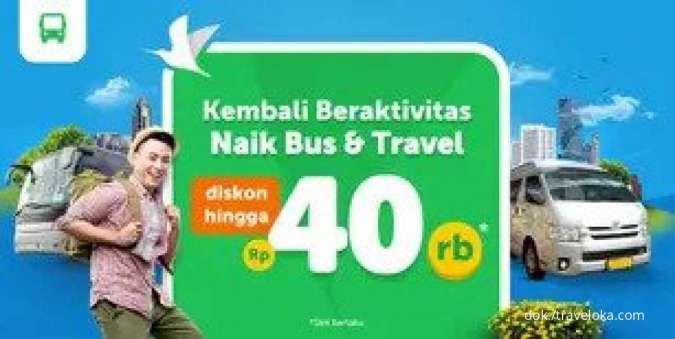 Promo Traveloka Tiket Bus & Travel, Nikmati Diskon Hingga Rp 40.000