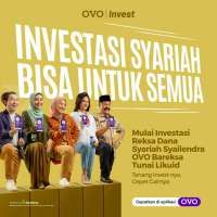 Gandeng Bareksa dan Syailendra, OVO luncurkan reksadana syariah di platformnya