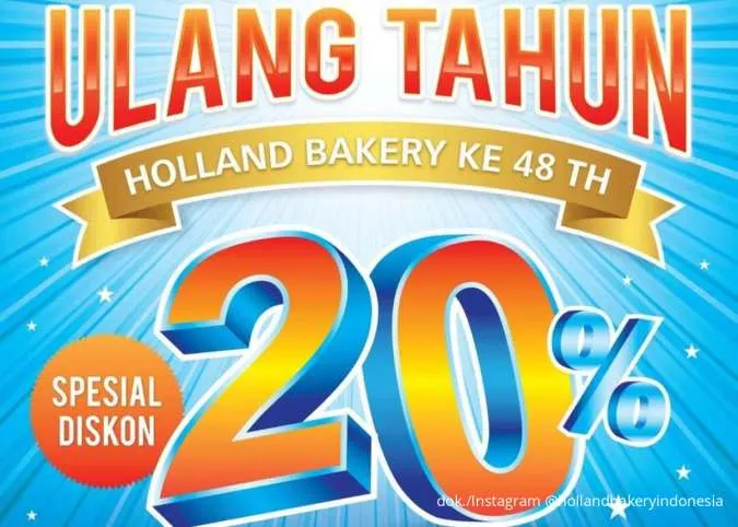 Promo Ulang Tahun ke-48 Holland Bakery 2 Hari, Kejutan Diskon 20% Semua Produk