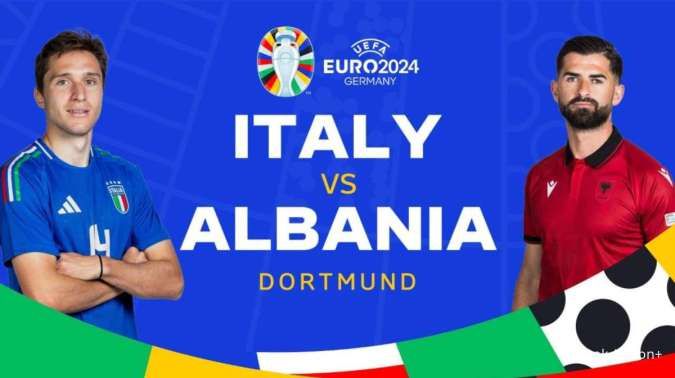 EURO 2024: Link Live Streaming Italia vs Albania, Minggu (16/6) Dini Hari