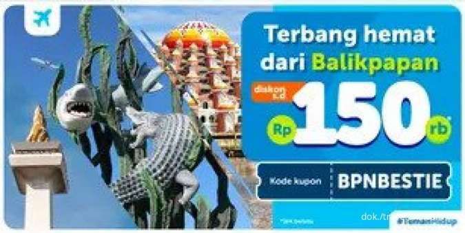 Promo Traveloka ke Balikpapan, Diskon Tiket Pesawat hingga Rp 150.000 Pakai Kode Ini