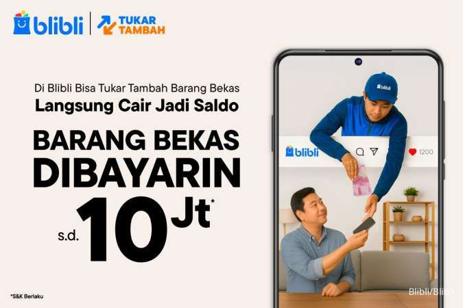 Cara Tukar Gadget Bekas Jadi Saldo Belanja hingga Rp 10 Juta lewat Fitur Blibli Ini