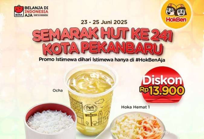 Promo HokBen HUT Pekanbaru ke-241 23-25 Juni, Hoka Hemat + Ocha Cuma Rp 24.000-an
