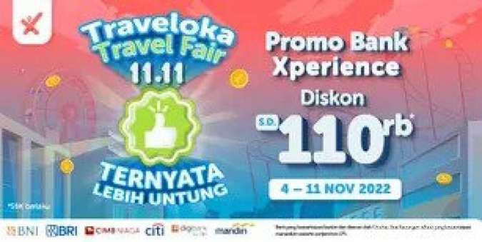 Promo Traveloka Travel Fair 11.11, Diskon Xperience dari Bank sampai Rp110.000