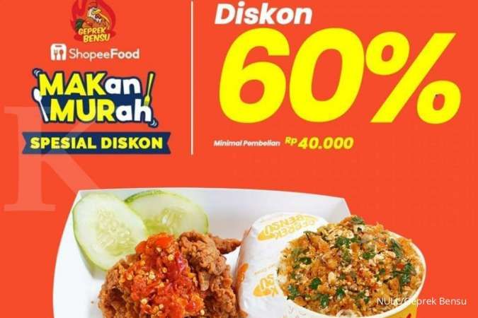 Promo Geprek Bensu, Dapatkan Diskon Besar dari GrabFood, GoFood, hingga ShopeeFood