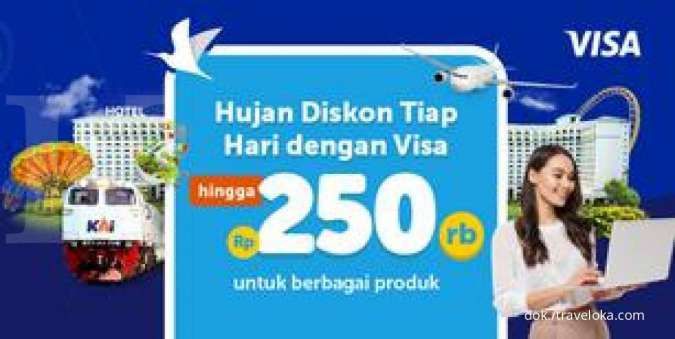 Diskon Setiap Hari dengan Visa Hingga Rp250ribu di Traveloka