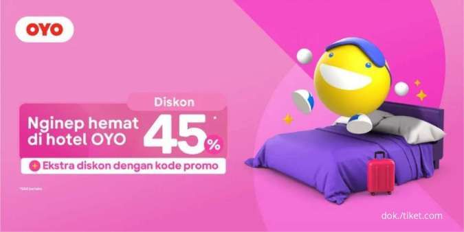 Promo Hotel OYO dari Tiket.com, Dapatkan Diskon 45% Periode s.d 22 Mei 2022