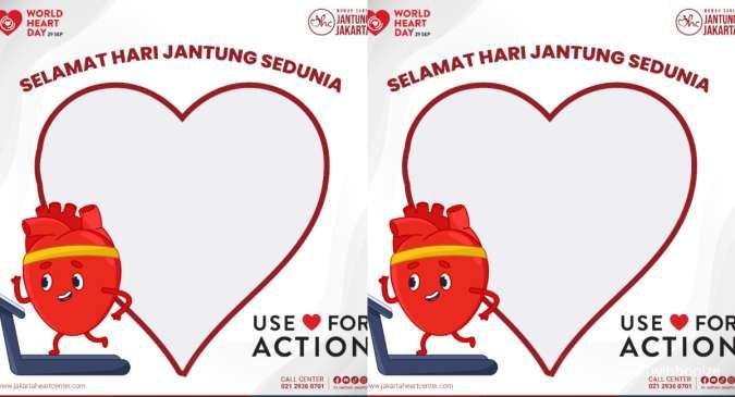 Kumpulan Twibbon Hari Jantung Sedunia 2024 untuk Dijadikan Foto Profil 