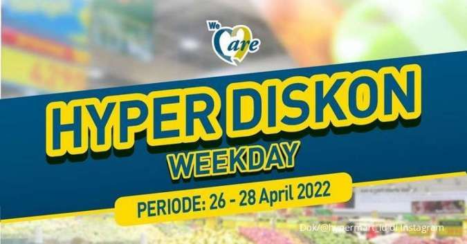 Promo Hypermart Mulai 26-28 April 2022, Harga Hemat di Hyper Diskon Weekday Terbaru