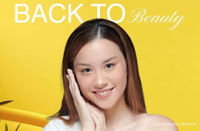 Facial Wajah Diskon 50%, Cek Promo Klinik Natasha Back to Beauty Edisi Juni 2024