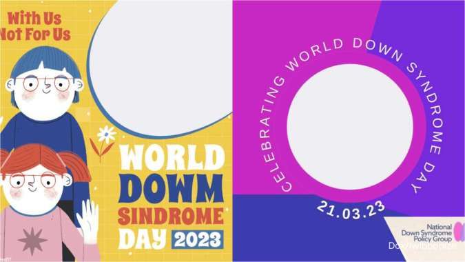 30 Twibbon Hari Down Syndrome Sedunia 2023 untuk Peringatan 21 Maret