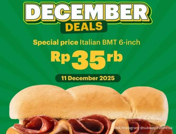 Penawaran Spesial 11 Desember: Promo Subway Italian BMT 6-inch Cuma Rp 35 Ribu
