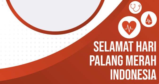 Kumpulan Ucapan Selamat Hari Palang Merah Indonesia 2023, Cocok Jadi Status