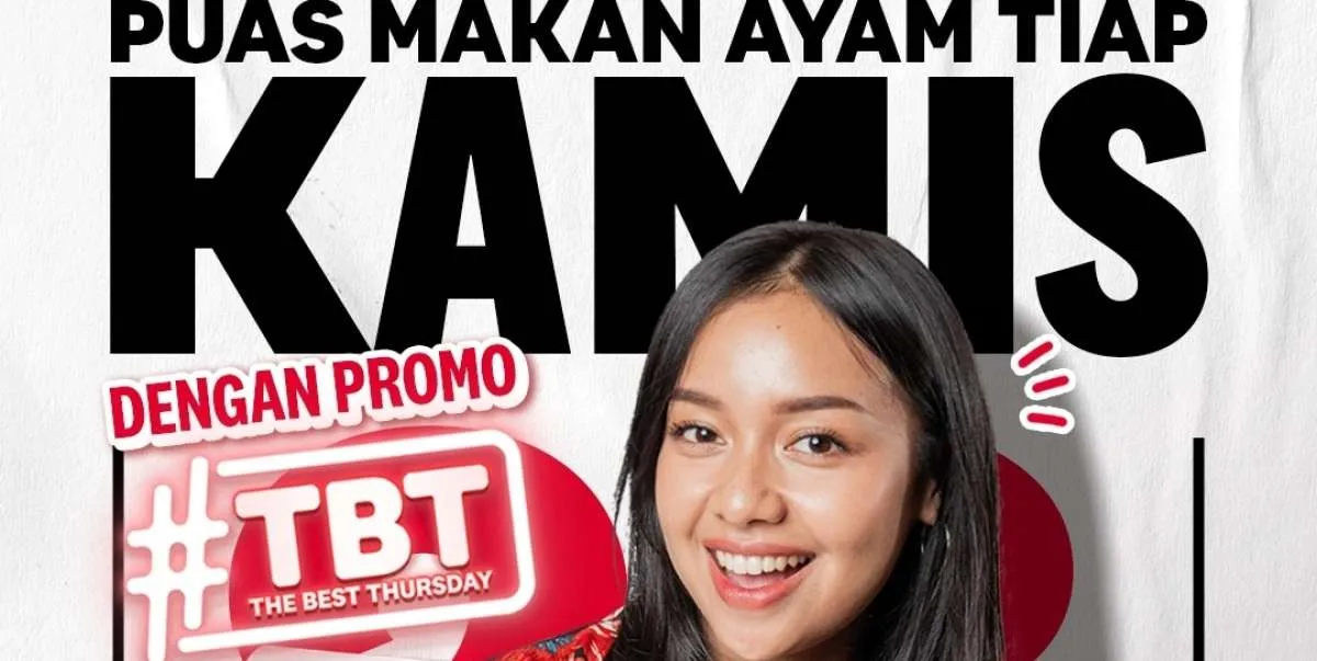 Promo KFC The Best Thursday 12 Oktober 2023, 7 Ayam Harga Spesial Hanya Hari Ini