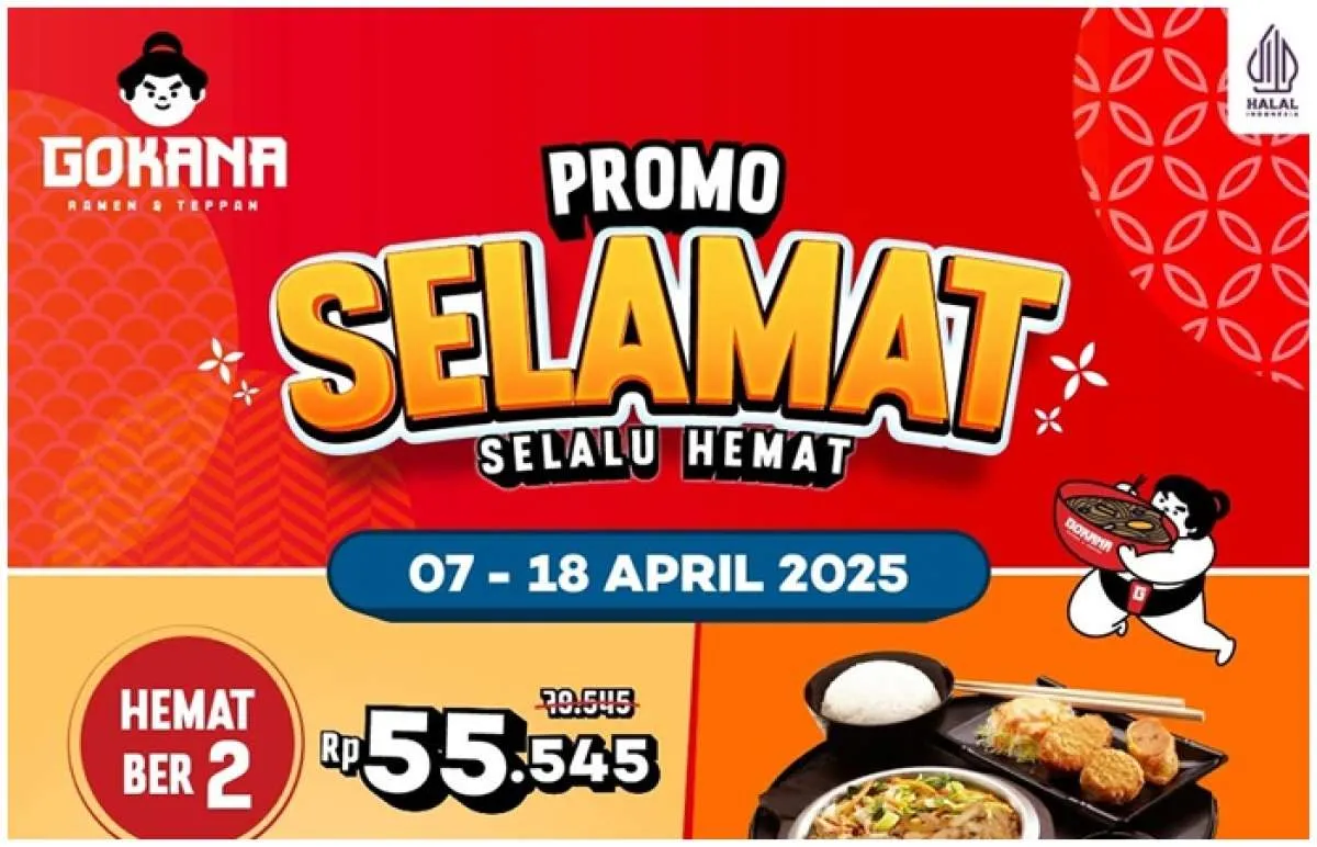 Promo Gokana Selamat 7-18 April, Makan Ber-2 atau Ber-3 Mulai Rp 27.000-an per Orang