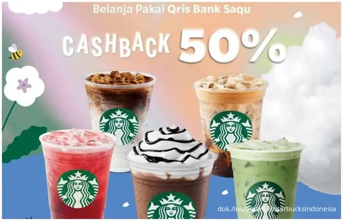 Kumpulan Promo Starbucks Lebih Hemat, Pakai QRIS Bank Saqu Cashback 50%