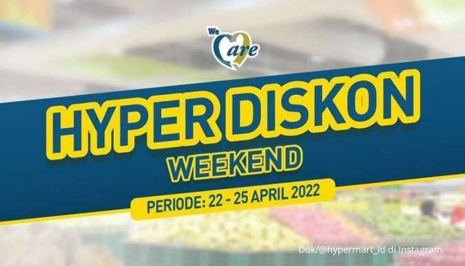 Promo JSM Hypermart Mulai 22-25 April 2022, Nikmati Promo Beli Banyak Lebih Hemat